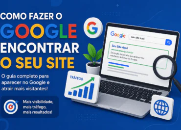 568. Como Colocar Seu Site no Google e Transformá-lo em uma Fonte Constante de Clientes