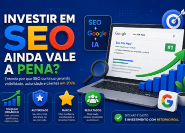 569. SEO em 2026: Ainda Vale a Pena Investir para Aparecer no Google e nas Inteligências Artificiais?